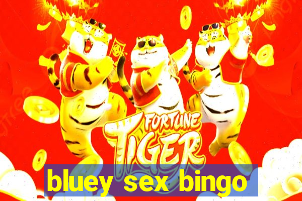 bluey sex bingo